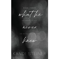 What He Never Knew: Special Edition - What He Never Knew: Special Edition - jetzt bei oelder-buchhandlung.de kaufen