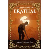 The Shadows of Erathal (The Legends of Evorath, Band 1) - The Shadows of Erathal (The Legends of Evorath, Band 1) - jetzt bei oelder-buchhandlung.de kaufen
