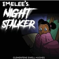 Emelee's Invisible Night Stalker: Inspired By An Actual Event - Emelee's Invisible Night Stalker: Inspired By An Actual Event - jetzt bei oelder-buchhandlung.de kaufen