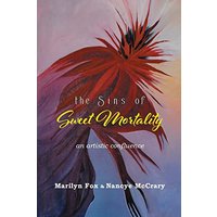 The Sins of Sweet Mortality: An Artistic Confluence - The Sins of Sweet Mortality: An Artistic Confluence - jetzt bei oelder-buchhandlung.de kaufen