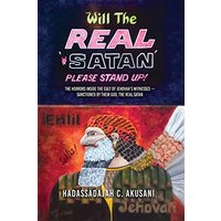 Will The REAL Satan Please Stand Up! - Will The REAL Satan Please Stand Up! - jetzt bei oelder-buchhandlung.de kaufen