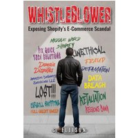 Whistleblower: Exposing Shopify's E-Commerce Scandal - Whistleblower: Exposing Shopify's E-Commerce Scandal - jetzt bei oelder-buchhandlung.de kaufen