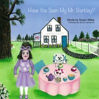 Have You Seen My Mr. Barkley? - Have You Seen My Mr. Barkley? - jetzt bei oelder-buchhandlung.de kaufen