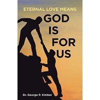 Eternal Love Means God Is for Us - Eternal Love Means God Is for Us - jetzt bei oelder-buchhandlung.de kaufen