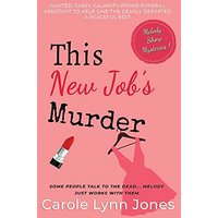 This New Job's Murder: The Melody Shore Mysteries - This New Job's Murder: The Melody Shore Mysteries - jetzt bei oelder-buchhandlung.de kaufen