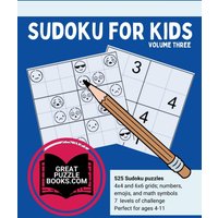 Sudoku for Kids Volume Three - Sudoku for Kids Volume Three - jetzt bei oelder-buchhandlung.de kaufen