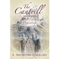The Cantrill Book One: Beginnings - The Cantrill Book One: Beginnings - jetzt bei oelder-buchhandlung.de kaufen