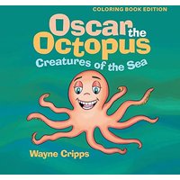 Oscar the Octopus: Coloring Book - Oscar the Octopus: Coloring Book - jetzt bei oelder-buchhandlung.de kaufen