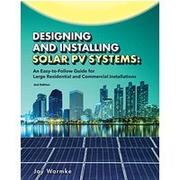 Designing and Installing Solar PV Systems: Commercial and Large Residential Systems (2022) - Designing and Installing Solar PV Systems: Commercial and Large Residential Systems (2022) - jetzt bei oelder-buchhandlung.de kaufen