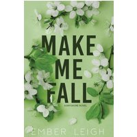 Make Me Fall - Make Me Fall - jetzt bei oelder-buchhandlung.de kaufen