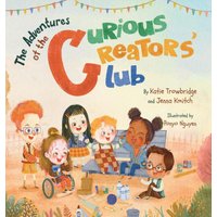 The Adventures of the Curious Creators Club - The Adventures of the Curious Creators Club - jetzt bei oelder-buchhandlung.de kaufen