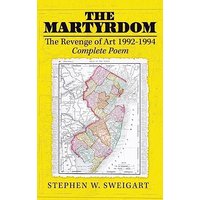 The Martyrdom: The Revenge of Art 1992-1994 Complete Poem - The Martyrdom: The Revenge of Art 1992-1994 Complete Poem - jetzt bei oelder-buchhandlung.de kaufen