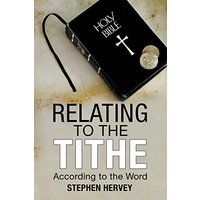 Relating to the Tithe: According to the Word - Relating to the Tithe: According to the Word - jetzt bei oelder-buchhandlung.de kaufen