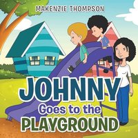 Johnny Goes to the Playground - Johnny Goes to the Playground - jetzt bei oelder-buchhandlung.de kaufen