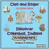 Cleo and Roger Discover Columbus, Indiana - Architecture (coloring book) (Cleo and Roger Discover Columbus (Coloring Books)) - Cleo and Roger Discover Columbus, Indiana - Architecture (coloring book) (Cleo and Roger Discover Columbus (Coloring Books)) - jetzt bei oelder-buchhandlung.de kaufen