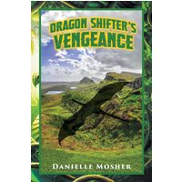 Dragon Shifter's Vengeance - Dragon Shifter's Vengeance - jetzt bei oelder-buchhandlung.de kaufen