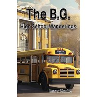 The B.G.: High School Wanderings - The B.G.: High School Wanderings - jetzt bei oelder-buchhandlung.de kaufen
