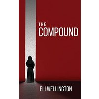 The Compound - The Compound - jetzt bei oelder-buchhandlung.de kaufen