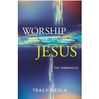 Worship Jesus: The Tabernacle - Worship Jesus: The Tabernacle - jetzt bei oelder-buchhandlung.de kaufen