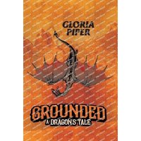 Grounded: A Dragon's Tale - Grounded: A Dragon's Tale - jetzt bei oelder-buchhandlung.de kaufen