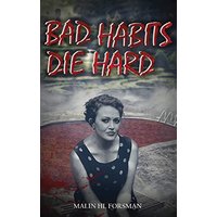 Bad Habits Die Hard - Bad Habits Die Hard - jetzt bei oelder-buchhandlung.de kaufen