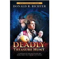 Deadly Treasure Hunt: A few rich guys put together a treasure hunt, 250-mile radius. Three teams with very few rules - Deadly Treasure Hunt: A few rich guys put together a treasure hunt, 250-mile radius. Three teams with very few rules - jetzt bei oelder-buchhandlung.de kaufen