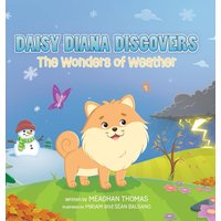 Daisy Diana Discovers the Wonders of Weather - Daisy Diana Discovers the Wonders of Weather - jetzt bei oelder-buchhandlung.de kaufen