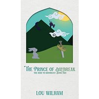 The Prince of Daybreak: The Heir to Moondust: Book Two - The Prince of Daybreak: The Heir to Moondust: Book Two - jetzt bei oelder-buchhandlung.de kaufen