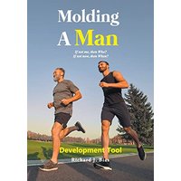 Molding A Man - Molding A Man - jetzt bei oelder-buchhandlung.de kaufen