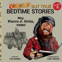 Violent but True Bedtime Stories: Volume 4 - Maj. Pierre J Ortiz, USMC - Violent but True Bedtime Stories: Volume 4 - Maj. Pierre J Ortiz, USMC - jetzt bei oelder-buchhandlung.de kaufen