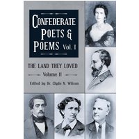 The Land They Loved Volume II: Confederate Poets & Poems Volume I - The Land They Loved Volume II: Confederate Poets & Poems Volume I - jetzt bei oelder-buchhandlung.de kaufen