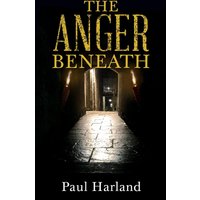 The Anger Beneath - The Anger Beneath - jetzt bei oelder-buchhandlung.de kaufen