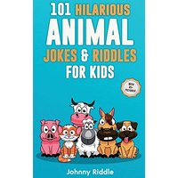 101 Hilarious Animal Jokes & Riddles For Kids: Laugh Out Loud With These Funny & Silly Jokes: Even Your Pet Will Laugh! (WITH 35+ PICTURES) - 101 Hilarious Animal Jokes & Riddles For Kids: Laugh Out Loud With These Funny & Silly Jokes: Even Your Pet Will Laugh! (WITH 35+ PICTURES) - jetzt bei oelder-buchhandlung.de kaufen