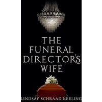 The Funeral Director's Wife - The Funeral Director's Wife - jetzt bei oelder-buchhandlung.de kaufen