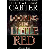 Looking for Little Red: A Farley Tale - Looking for Little Red: A Farley Tale - jetzt bei oelder-buchhandlung.de kaufen