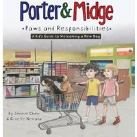 Porter and Midge: Paws and Responsibilities: A Kid's Guide to Welcoming a New Dog - Porter and Midge: Paws and Responsibilities: A Kid's Guide to Welcoming a New Dog - jetzt bei oelder-buchhandlung.de kaufen
