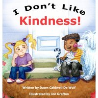 I Don't Like Kindness - I Don't Like Kindness - jetzt bei oelder-buchhandlung.de kaufen