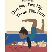 One Flip, Two Flip, Three Flip, Four (Inspired to Be...) - One Flip, Two Flip, Three Flip, Four (Inspired to Be...) - jetzt bei oelder-buchhandlung.de kaufen