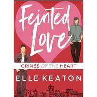 Feinted Love: Alternate Cover - Feinted Love: Alternate Cover - jetzt bei oelder-buchhandlung.de kaufen