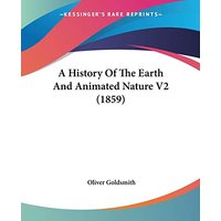 A History Of The Earth And Animated Nature V2 (1859)