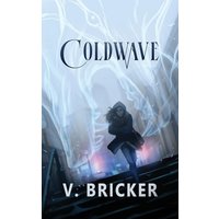 Coldwave: A Sarah Frost Novel - Coldwave: A Sarah Frost Novel - jetzt bei oelder-buchhandlung.de kaufen