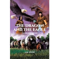 The Dragon and The Eagle - The Dragon and The Eagle - jetzt bei oelder-buchhandlung.de kaufen