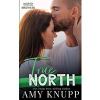 True North (The North Brothers) - True North (The North Brothers) - jetzt bei oelder-buchhandlung.de kaufen