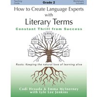 How to Create Language Experts with Literary Terms Grade 2: Constant Thrill from Success (Perfect School Collection™ Resources) - How to Create Language Experts with Literary Terms Grade 2: Constant Thrill from Success (Perfect School Collection™ Resources) - jetzt bei oelder-buchhandlung.de kaufen