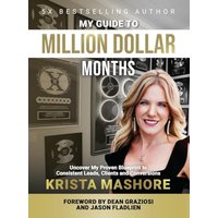 My Guide to Million Dollar Months: A Proven Client Acquisition Strategy for Coaches & ConsultantsKrista - My Guide to Million Dollar Months: A Proven Client Acquisition Strategy for Coaches & ConsultantsKrista - jetzt bei oelder-buchhandlung.de kaufen