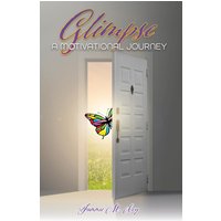 Glimpse: A Motivational Journey - Glimpse: A Motivational Journey - jetzt bei oelder-buchhandlung.de kaufen