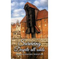 Surviving Despite All Odds - Surviving Despite All Odds - jetzt bei oelder-buchhandlung.de kaufen