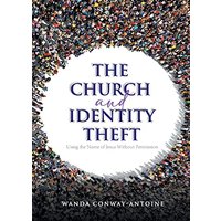 The Church and Identity Theft - The Church and Identity Theft - jetzt bei oelder-buchhandlung.de kaufen