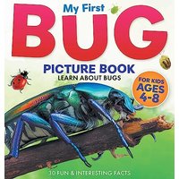 My First Bug Picture Book: Learn About Bugs For Kids Ages 4-8 | 30 Fun & Interesting Facts - My First Bug Picture Book: Learn About Bugs For Kids Ages 4-8 | 30 Fun & Interesting Facts - jetzt bei oelder-buchhandlung.de kaufen