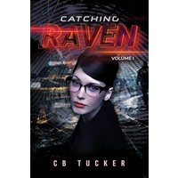Catching Raven: Volume 1 - Catching Raven: Volume 1 - jetzt bei oelder-buchhandlung.de kaufen